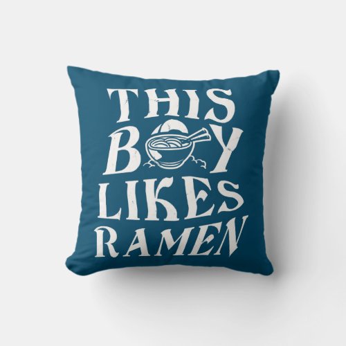 Boy Likes Ramen Noodles Japanese Food  Throw Pillow