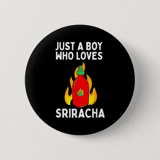 Boy Loves Sriracha Sauce Spicy Button (Front)