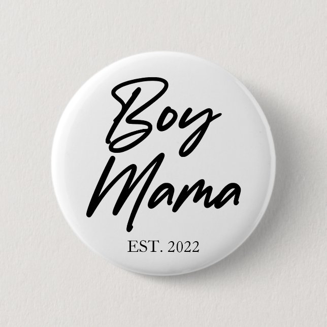 Boy Mama Custom Est. Year Minimal Mom Mother Mommy Button (Front)