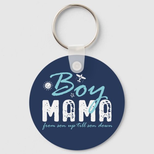 Boy Mama Son Up To Son Down Funny Mothers Day Keychain
