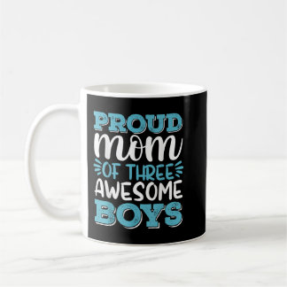 Boy Mom Shirt For Women, Proud Mom Of 3 Awesome Bo Coffee Mug