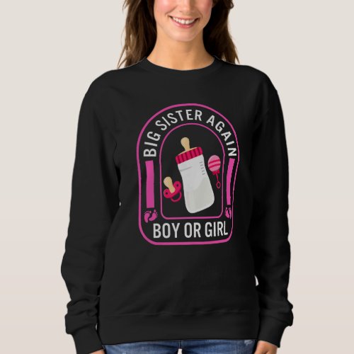 Boy Or Girl Big Sister Again Men Fathers Day New  Sweatshirt