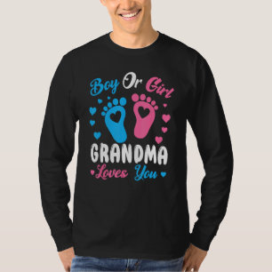 Boy Or Girl Grandma Loves You Gender Baby Pink Or  T-Shirt