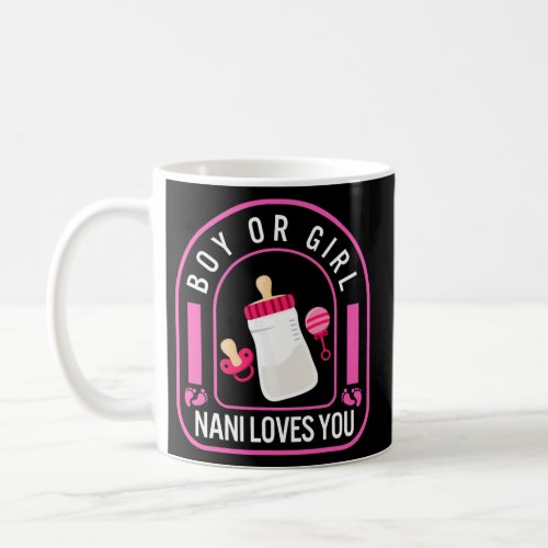 Boy Or Girl Nani Loves You Men Fathers Day New Coffee Mug
