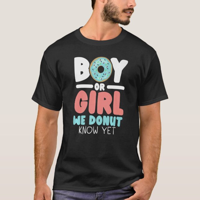Boy Or Girl We Donut Know Yet Baby Reveal Baby Ann T-Shirt (Front)