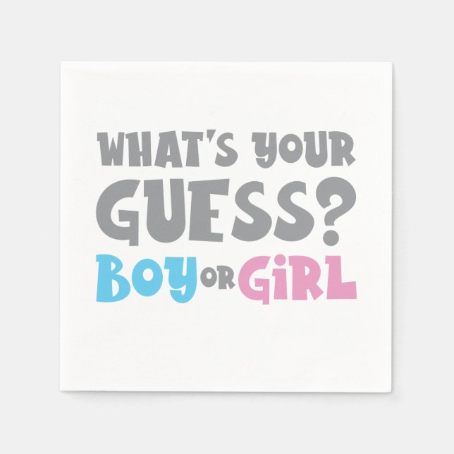 Boy or Girl What's Your Guess Gender Reveal Napkins (Front)