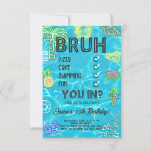 Boy Pool Beach Birthday, neon glow, bruh you in. Invitation