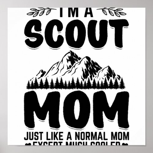 Boy Scout Mom  Mother Nature Club Gift Ideas Poster