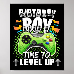 Boy Time To Level Up Video Game Birthday Gift Boys Poster