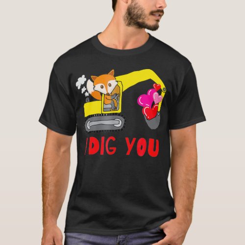 Boy Valentine  Excavator Fox Kids I Dig You T_Shirt