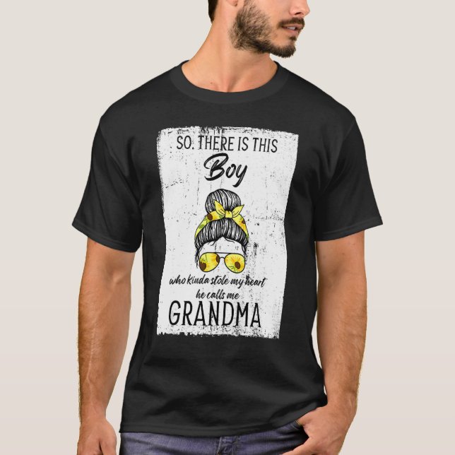 Boy Who Stole My Heart He Calls Me Grandma Grandma T-Shirt (Front)