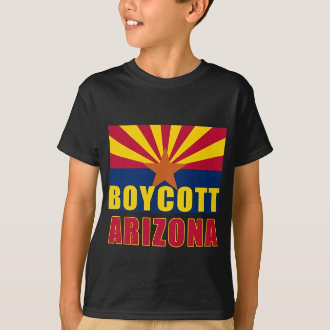 BOYCOTT ARIZONA Tshirts, Buttons, Hoodies (Front)