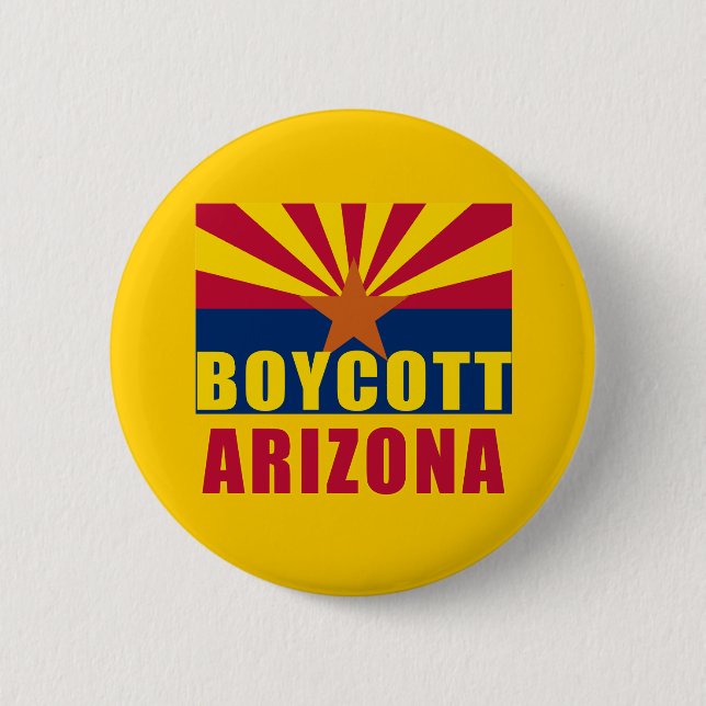 BOYCOTT ARIZONA Tshirts, Buttons, Hoodies Button (Front)