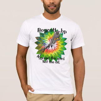 boycott bp t shirt tie dye spread the word