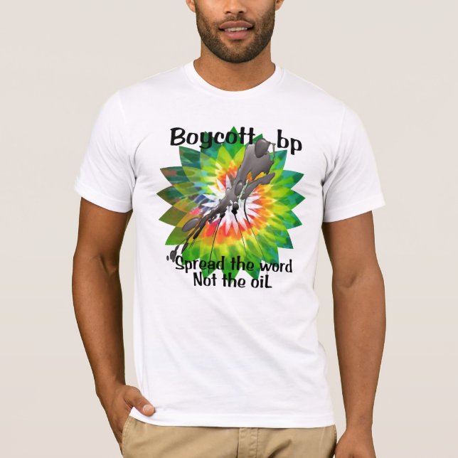 boycott bp t shirt tie dye spread the word (Front)