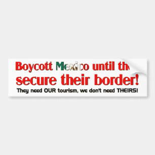 Boycott Mexico Bumper Sticker