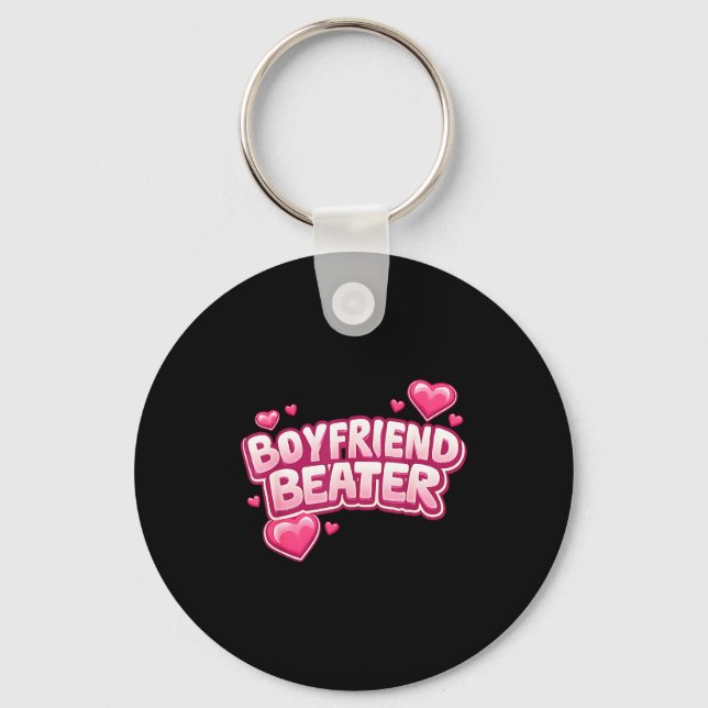 Boyfriend Beater Funny Tee  Keychain (Front)