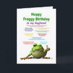 Boyfriend, Birthday, Frog Jokes Card<br><div class="desc">A funny birthday card for your boyfriend. Lots of really bad frog jokes. A cool frog puts his thumb up to show he likes the jokes. give a laugh as well as a cool birthday card.</div>