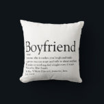 Boyfriend Definition Best Ever Personalised Throw Pillow<br><div class="desc">Personalise for the world's best boyfriend to create a unique gift. A perfect way to show him how amazing he is every day. Designed by Thisisnotme©</div>