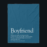 Boyfriend Definition Cool Fun Blue Fleece Blanket<br><div class="desc">Personalize for your boyfriend to create a unique valentine,  Christmas or birthday gift. A perfect way to show him how amazing he is every day. You can even customize the background to their favourite color. Designed by Thisisnotme©</div>