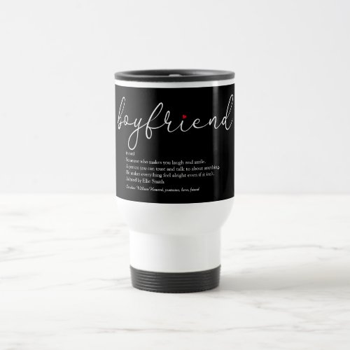 Boyfriend Definition Script Love Heart Elegant Travel Mug