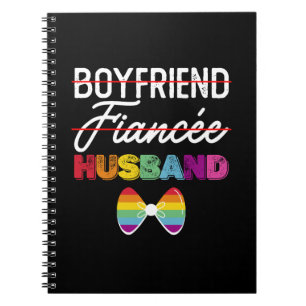 Boyfriend Fiance Husband Gay Marriage Groom LGBTQ Notebook