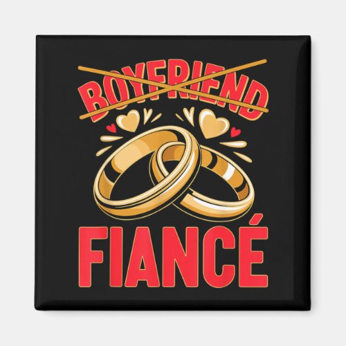 Boyfriend fiancé husband groom engaged engagement magnet