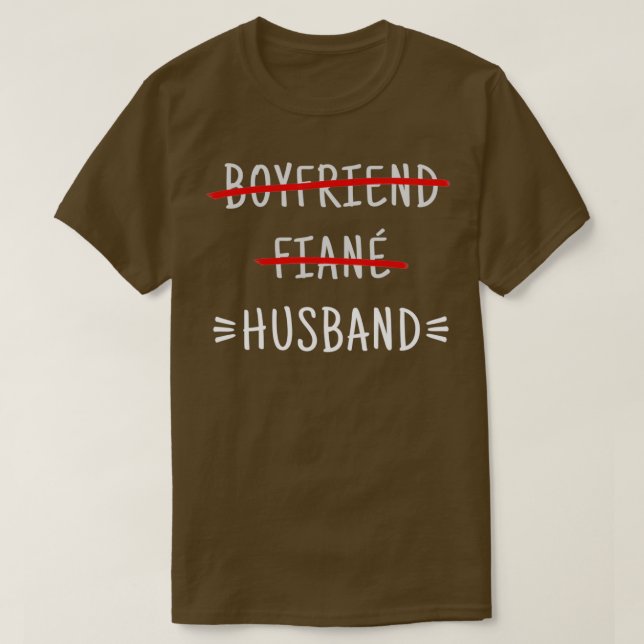 Boyfriend Fiance Husband Wedding 2 T-Shirt (Design Front)