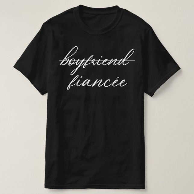 boyfriend fiancee T-Shirt (Design Front)