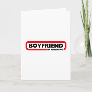 Boyfriend in Training — Valentine Gift Holiday Card