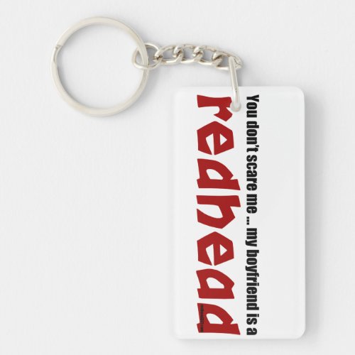 Boyfriend is a Redhead Keychain