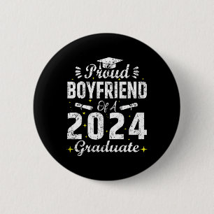 Boyfriend Of A Cl 2024 Graduate Graduation Senior  Button