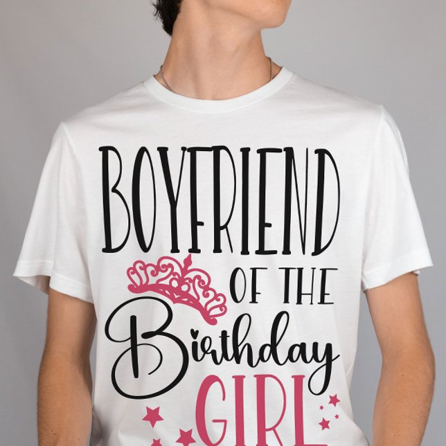 Boyfriend of the Birthday Girl Squad Matching T-Shirt (Creator Uploaded)