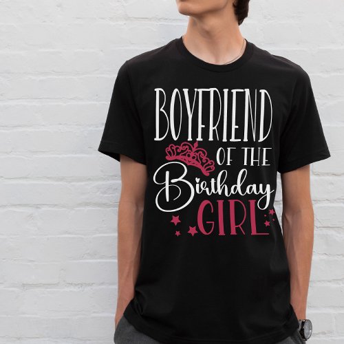 Boyfriend of the Birthday Girl Squad Matching T_Shirt