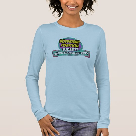 boyfriend position FILLED! Long Sleeve T-Shirt