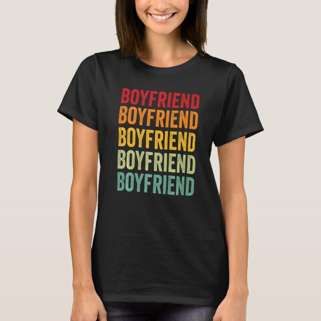Boyfriend Rainbow Text Boyfriend Colorful T-Shirt (Front)