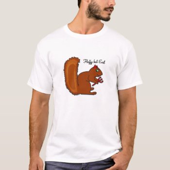 Boyfriend’s Funny “fluffy But Evil...” Squirrel T-shirt by nyxxie at Zazzle