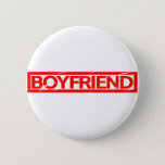 Boyfriend Stamp Button