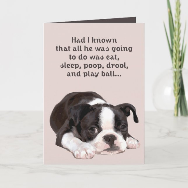 Boyfriends are like Dogs Card (Front)