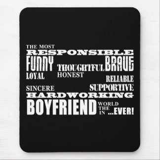 Boyfriends Best & Greatest Boyfriend : Qualities Mouse Pad