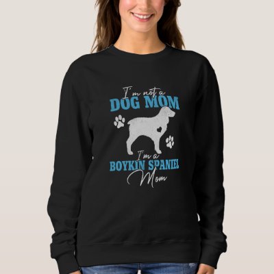 Boykin Spaniel Mom Women for Dog Cute Dog Mom Sweatshirt