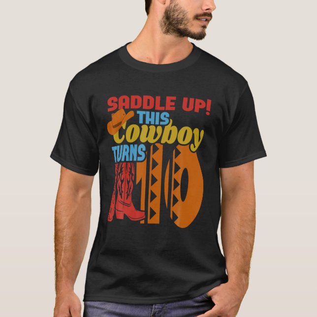 Boys 10 Year Old Birthday Party This Cowboy Turns T-Shirt (Front)