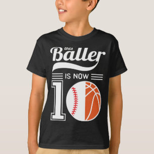 Boy's 10th birthday, Baller Baseball Basketball T-Shirt