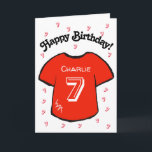 boy's 7th birthday red football shirt card<br><div class="desc">Personalized boy's 7th birthday card with a red football/ soccer shirt design. A lovely card for a son or grandson who is turning seven. If desired, the card can be customized to any age and your own message, as well as the child's name can be included. Blue versions of this...</div>