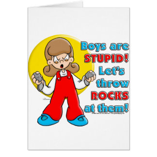 Boy's are Stupid ...