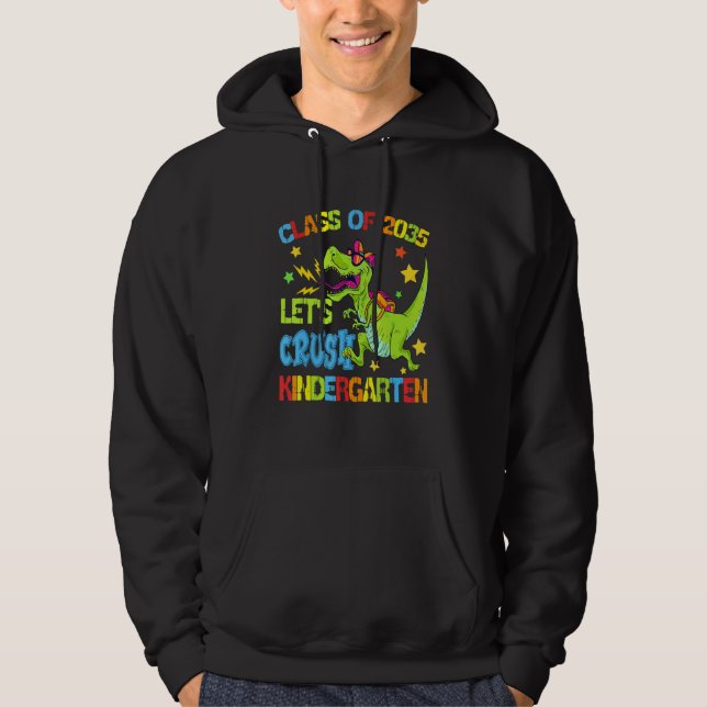 Boys Back To School Class Of 2035 Let's Crush Kind Hoodie (Front)