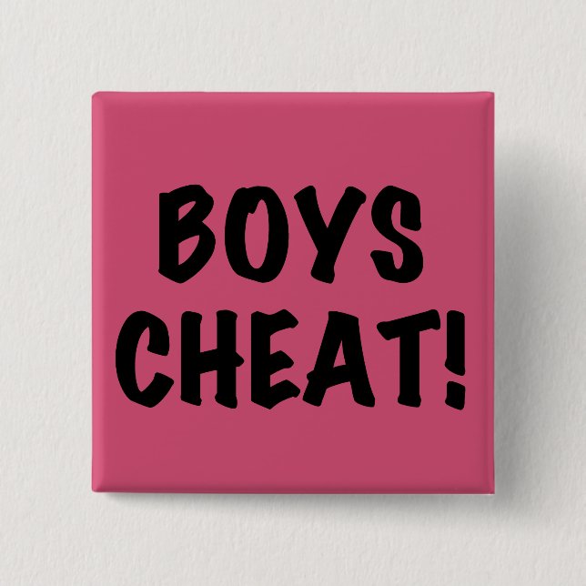 Boys Cheat Pinback Button (Front)