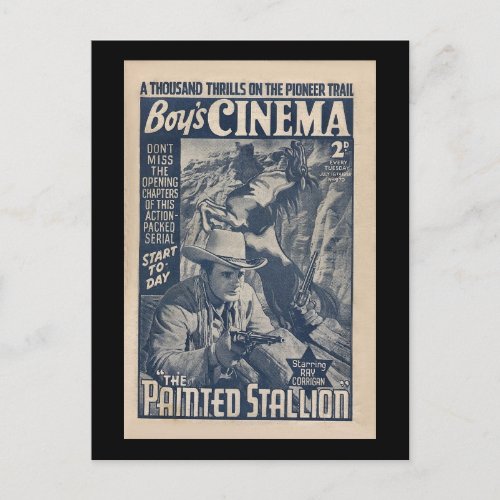 Boys Cinema 1938 _ The Painted Stallion Postcard