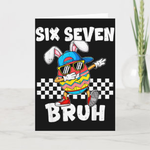 Boys Easter Funny Dabbing Bunny Bruh Six Seven 67 Card