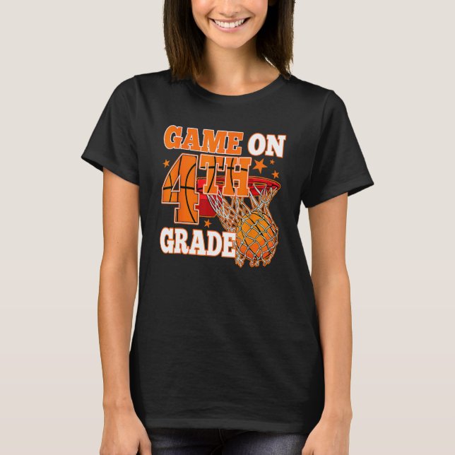 Boys Game On 4th Grade Basketball Back To School T T-Shirt (Front)